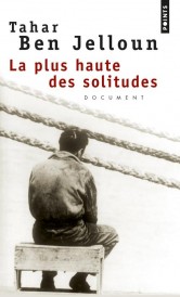 La plus haute des solitudes ; misère affective et sexuelle d'émigrés nord-africains