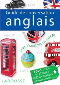 Guide de conversation anglais (SUPPLEMENTS AUDIOS TELECHARGEABLES)