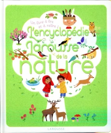L'encyclopédie Larousse de la nature