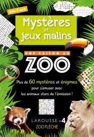 Une saison au zoo : mystères et jeux malins