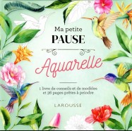 Ma petite pause : aquarelle
