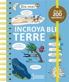 Dis-moi : Incroyable Terre