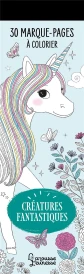 30 marque-pages à colorier : Créatures fantastiques