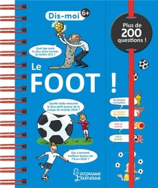 Dis-moi : Le Foot !