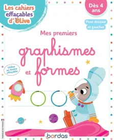 Les cahiers effaçables d'Olive : mes premiers graphismes et formes : dès 4 ans