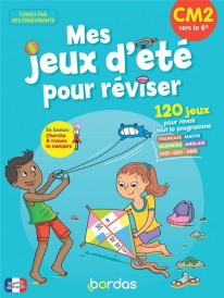 Mes jeux d'été pour réviser ; CM2 vers la 6e