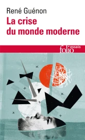 La crise du monde moderne
