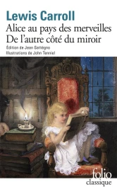 Alice au pays des merveilles ; de l'autre côté du miroir (préface et notes Jean Gattégno)