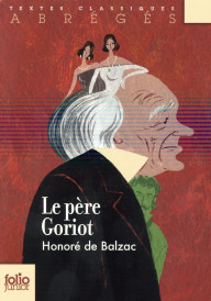 Le Père Goriot ; version abrégée