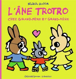 L'âne Trotro chez grand-père et grand-mère