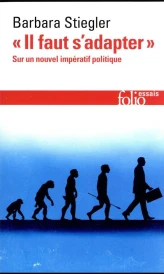 «Il faut s'adapter» : sur un nouvel impératif politique