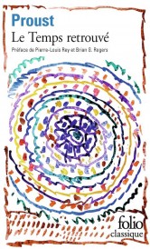 à la recherche du temps perdu Tome 7 : Le Temps retrouvé (Préface Pierre-Louis Rey et Brian G. Rogers)