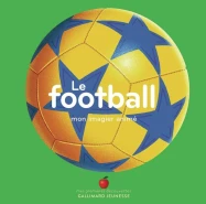Le football -  Mon imagier animé