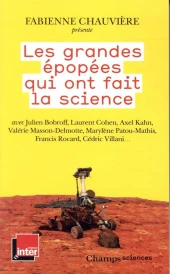 Les grandes épopees qui ont fait la science