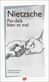 Par-delà bien et mal (édition Patrick Wotling)