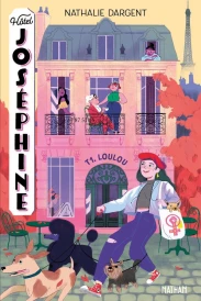 Hôtel Joséphine Tome 1 Loulou