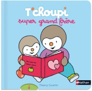 T'choupi : Super grand frère