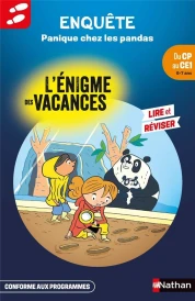 L'énigme des vacances : Enquête : Panique chez les pandas ; Du CP au CE1