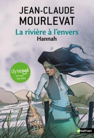 La rivière à l'envers Tome 2 : Hannah