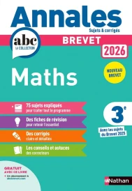 Annales ABC du brevet ; sujets & corrigés : Mathématiques ; 3e (édition 2026)