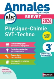 Annales ABC du brevet ; sujets & corrigés : Physique-Chimie, SVT, Technologie ; 3e (édition 2026)