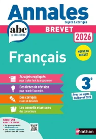 Annales ABC du brevet ; sujets & corrigés : Français ; 3e (édition 2026)