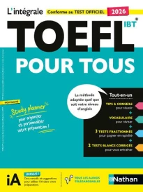 L'intégrale TOEFL pour tous (édition 2026)