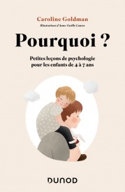 Pourquoi ? petites leçons de psychologie pour les enfants de 4 à 7 ans