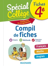 Spécial collège : français, mathématiques, anglais ; 4e ; compil de fiches