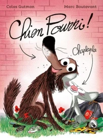 Chien Pourri !