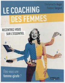 Le coaching des femmes ; êtes-vous une femme girafe?