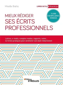 Mieux rédiger ses écrits professionnels (4e édition)