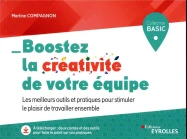 Boostez la créativité de votre équipe ; les meilleurs outils et pratiques pour stimuler le plaisir