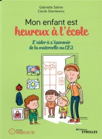 Mon enfant est heureux à l'école