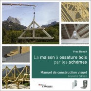 La maison à ossature bois par les schémas ; manuel de construction visuelle (2e édition)