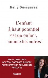 L'enfant à haut potentiel est un enfant, comme les autres
