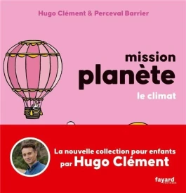Mission Planète Tome 4 : Le climat