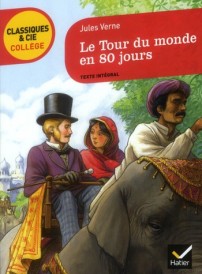 Le tour du monde en 80 jours (commentaires Isabelle Cristofari, Bertrand Louët)