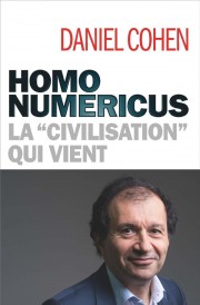 Homo numericus : la "civilisation" qui vient