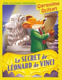 Geronimo Stilton : Mes histoires préférées : Le secret de Léonard de Vinci