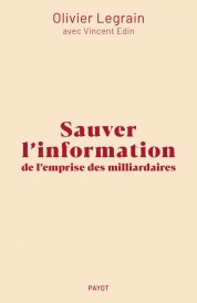 Sauver l'information de l'emprise des milliardaires