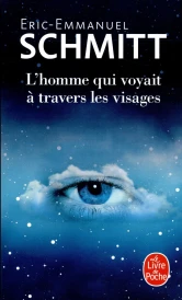 L'homme qui voyait à travers les visages