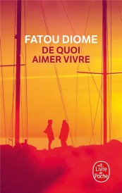 De quoi aimer vivre