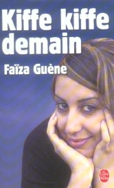 Kiffe kiffe demain