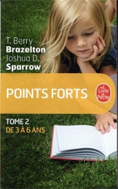 Points forts t.2 ; de 3 a 6 ans