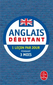 Anglais débutant ; 1 leçon par jour pendant 3 mois