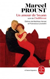 à la recherche du temps perdu : un amour de Swann ; l'indifférent