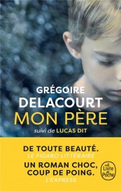 Mon père ; Lucas dit