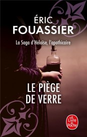 Le piège de verre