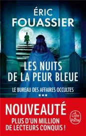 Le Bureau des affaires occultes Tome 3 : Les Nuits de la peur bleue